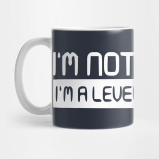 Geek - Not a Geek. Im a level 9 warlord Mug